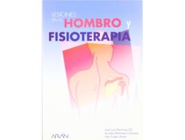 Livro Lesiones En El Hombro Y Fisioterapia de José Luis Martínez Gil (Espanhol)