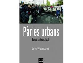 Livro Pàries Urbans Guetos, Banlieues, Estat de Loïc Wacquant (Catalão)