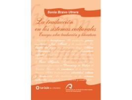 Livro La Traduccion En Los Sistemas Culturales de Sonia Bravo Utrera (Espanhol)