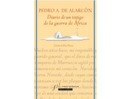 Livro Diario De Un Testigo De La Guerra De África de Pedro Antonio De Alarcón (Espanhol)