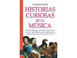 Livro Historias Curiosas De La Música de Lawrence Lindt (Espanhol)