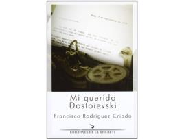 Livro Mi Querido Dostoievski de Francisco Rodríguez Criado (Espanhol)