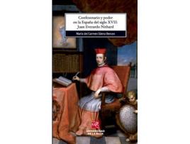 Livro Confesionario Y Poder En La España Del Siglo Xvii de María Del Carmen Sáez De Berceo (Espanhol)