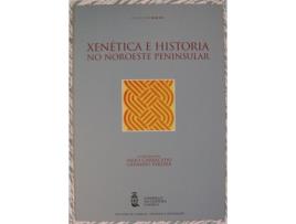 Livro Xenética E Historia No Noroeste Peninsular, Unha Perspectiva Interdisciplinar de Xenética E Historia No Noroeste Peninsular (Galego)