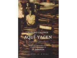 Livro Aquí Yacen de Eusebio Calonge (Español)