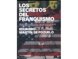 Livro Los Secretos Del Franquismo de Eduardo Martín De Pozuelo Dauner (Espanhol)