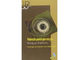 Livro Pobrecito Poeta Que Era Yo de Roque Dalton (Espanhol)