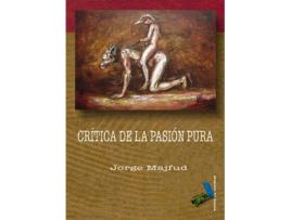 Livro Críticas De La Razón Pura de Jorge Majfud (Espanhol)