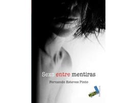 Livro Sexo Entre Mentiras de Fernando Esteves Pinto (Espanhol)