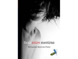 Livro Sexo Entre Mentiras de Fernando Esteves Pinto (Espanhol)