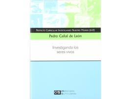 Livro Investigando Los Seres Vivos Proyecto Curricular Investigand de Pedro Cañal De Leon (Espanhol)
