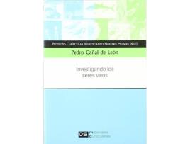 Livro Investigando Los Seres Vivos Proyecto Curricular Investigand de Pedro Cañal De Leon (Espanhol)