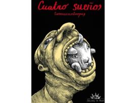 Livro Cuatro Sueños de Txemacantropos (Espanhol)