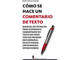 Livro Cómo Se Hace Un Comentario De Texto de José Carlos Aranda Aguilar (Espanhol)