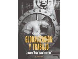 Livro Globalización Y Trabajo de Ronaldo Munck (Catalão)