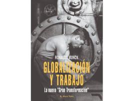 Livro Globalización Y Trabajo de Ronaldo Munck (Catalão)