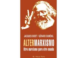 Livro Altermarxismo Otro Marxismo Para Otro Mundo de Jacques Bidet (Espanhol)