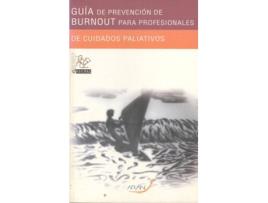 Livro Guía De Prevención De Burnout Para Profesionales De Cuidados Paliativos de Xavier Gómez-Batiste Alentorn (Espanhol)