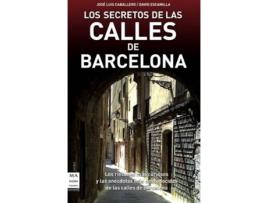 Livro Los Secretos De Las Calles De Barcelona de David Escamilla (Espanhol)