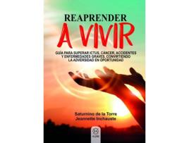 Livro Reaprender A Vivir de Saturnino De La Torre (Espanhol)