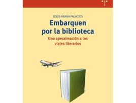 Livro Embarquen Por La Biblioteca de Jesús Arana Palacios (Español)