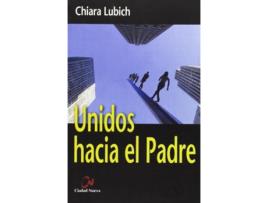 Livro Unidos Hacia El Padre de Lubich (Espanhol)
