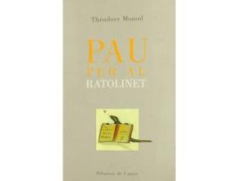 Livro Pau Per Al Ratolinet de Theodore Monod (Catalão)