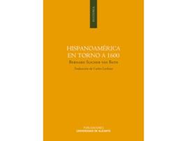 Livro Hispanoamérica En Torno A 1600 de Bernard Slicher Van Bath (Holandês)