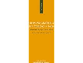 Livro Hispanoamérica En Torno A 1600 de Bernard Slicher Van Bath (Holandês)