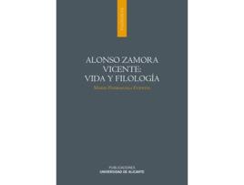 Livro Alonso Zamora Vicente: Vida Y Filología de Mario Pedrazuela Fuentes (Espanhol)