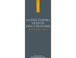 Livro Alonso Zamora Vicente: Vida Y Filología de Mario Pedrazuela Fuentes (Espanhol)