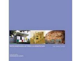 Livro Textos Dosificados En Torno A La Arquitectura de Juan Calduch Cervera (Espanhol)