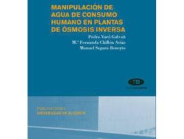 Livro Manipulación De Agua De Consumo Humano En Plantas De Ósmosis Inversa de Pedro Varó Galvañ (Espanhol)