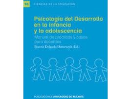 Livro Psicología Del Desarrollo En La Infancia Y La Adolescencia. de Beatriz Delgado Domenech (Espanhol)