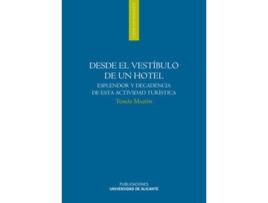 Livro Desde El Vestíbulo De Un Hotel. de Tomás Mazón Martínez (Espanhol)