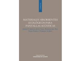 Livro Materiales Absorbentes Ecológicos Para Pantallas Acústicas de Jorge P. Arenas Bermúdez (Espanhol)