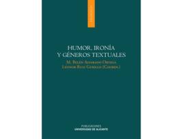 Livro Humor, Ironía Y Géneros Textuales de María Belén Alvarado Ortega (Espanhol)