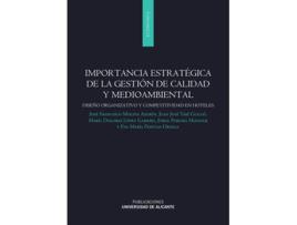 Livro Importancia Estratégica De La Gestión De Calidad Y Medioambiental de José Francisco Molina Azorín (Espanhol)