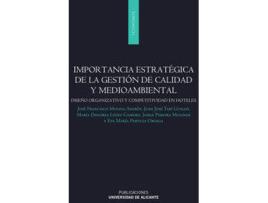 Livro Importancia Estratégica De La Gestión De Calidad Y Medioambiental de José Francisco Molina Azorín (Espanhol)