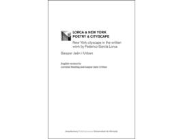 Livro Lorca & New York. Poetry & Cityscape de Gaspar Jaén I Urban (Espanhol)