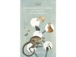 Livro Investigacion Biomedica Y Los Derechos De Los Animales de Jose Ramon Alonso (Espanhol)