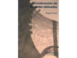 Livro Construccion De Bovedas Tabicadas de A Truño (Espanhol)