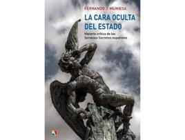 Livro La Cara Oculta Del Estado de Muniesa Fernando J (Espanhol)