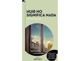 Livro Huir No Significa Nada de Xavi Ballester Fabregues (Espanhol)