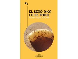 Livro El Sexo Lo Es Todo de Miguel Ángel Toro Riu (Espanhol)