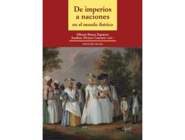 Livro De Imperios A Naciones En El Mundo Ibérico de Alberto Baena Zapatero (Espanhol)