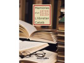 Livro Memòries De D'Un Libretter Català de Antoni Antoni Palau I Dulcet (Catalão)