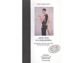 Livro Gozos Y Ocios De La Mujer Moderna de Jordi Luengo Lopez (Espanhol)