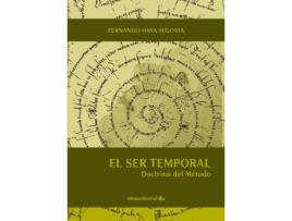 Livro El Ser Temporal Doctrina Del Metodo de Fernando Haya Segovia (Espanhol)