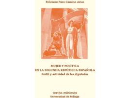 Livro Mujer Y Pol¡Tica En La Segunda Republica Española Perfil Y A de Paez-Camino Arias, Feliciano (Espanhol)